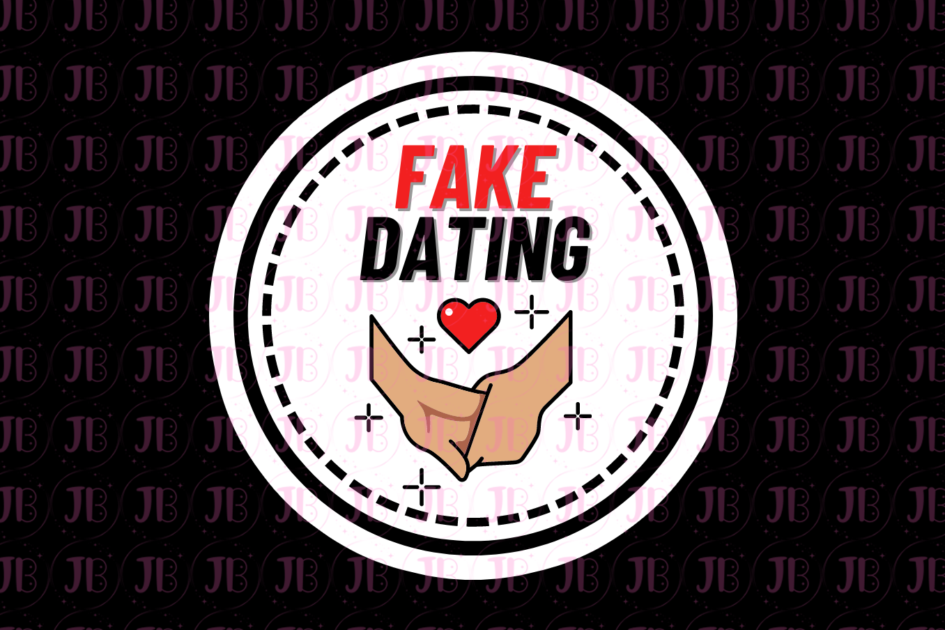Fake Dating Trope JibblyBitz