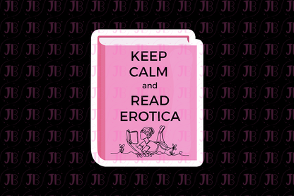 Keep Calm and Read Erotica (Black Text) Weatherproof Vinyl Sticker