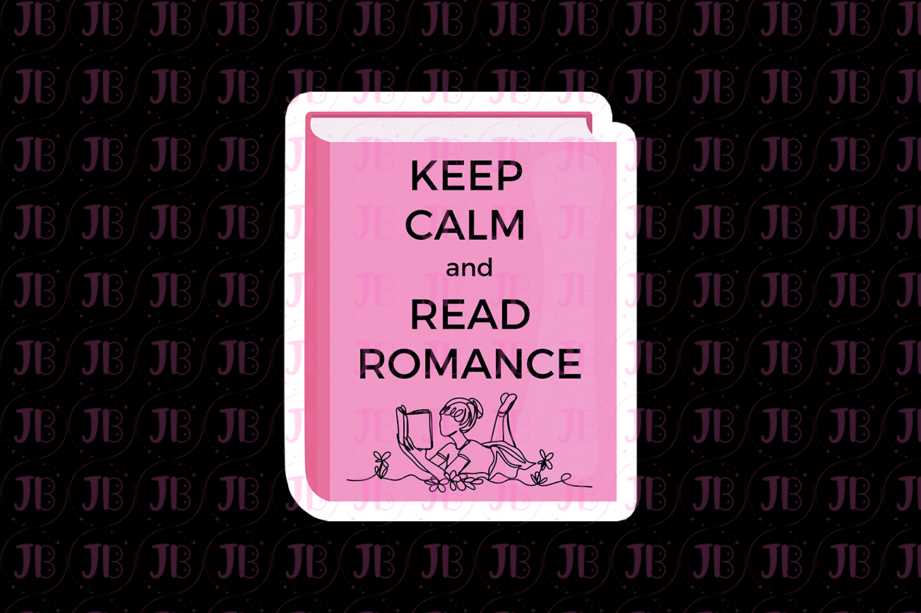 Keep Calm and Read Romance (Black Text) JibblyBitz