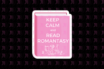 Keep Calm and Read Romantasy (White Text) Weatherproof Vinyl Sticker