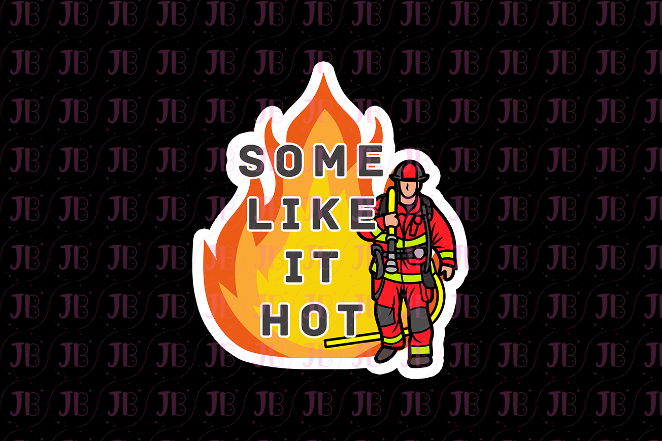Some Like It Hot Weatherproof Vinyl Sticker