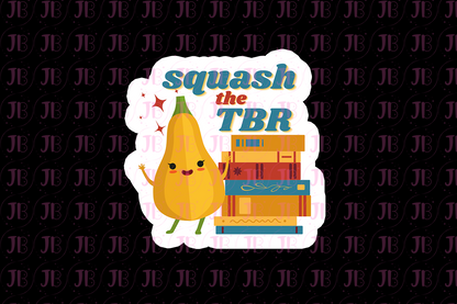 Squash the TBR Weatherproof Vinyl Sticker