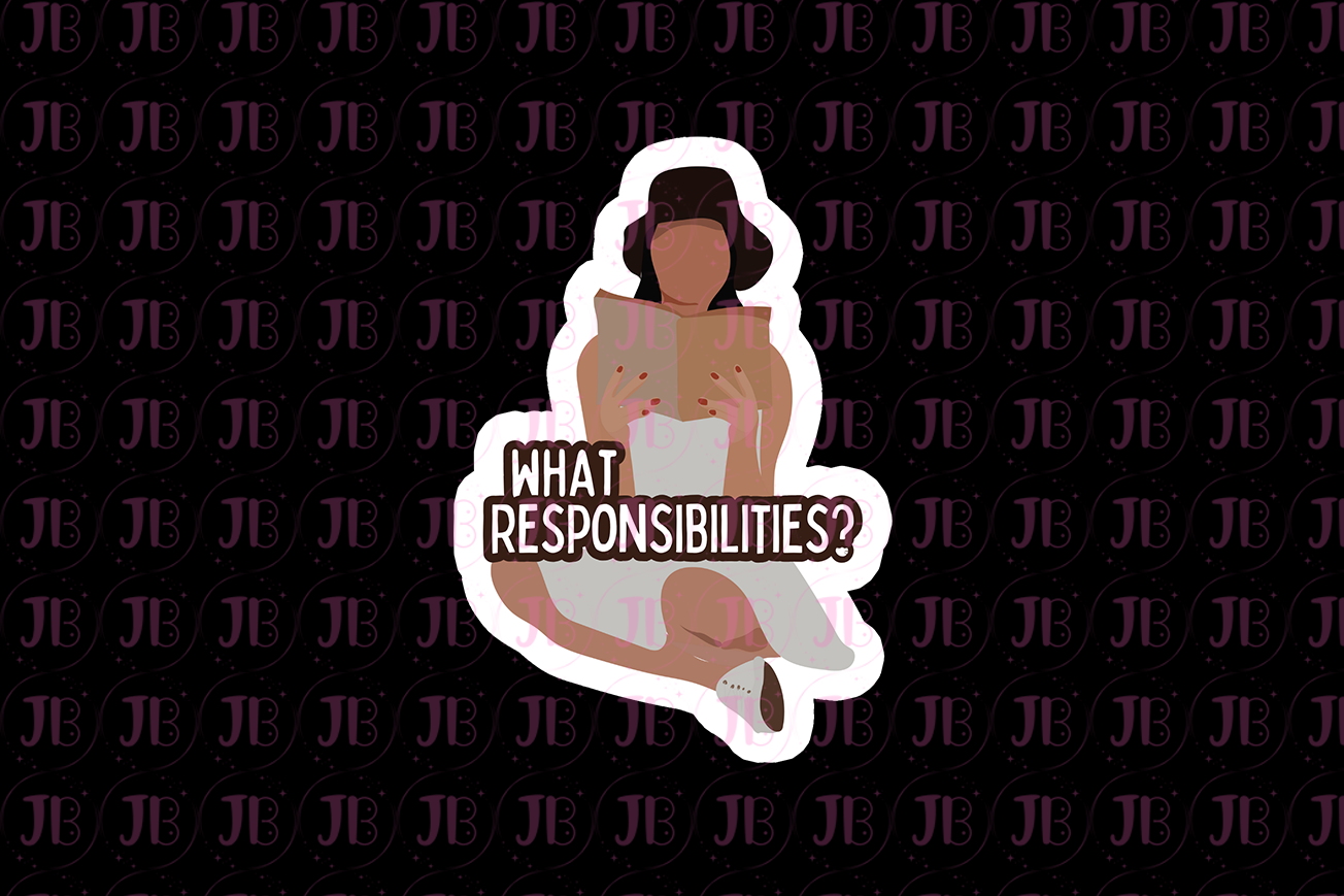 What Responsibilities? JibblyBitz